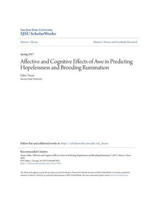 Affective and Cognitive Effects of Awe in Predicting Hopelessness and Brooding Rumination Eldita Tarani San Jose State University