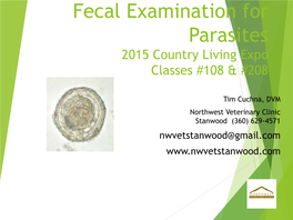 Fecal Examination for Parasites 2015 Country Living Expo Classes #108 & #208