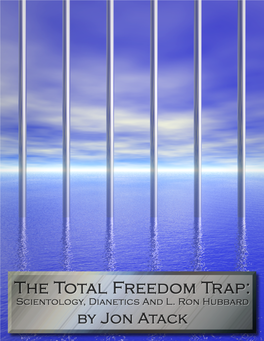 The Total Freedom Trap