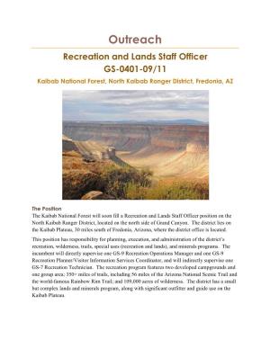 Outreach Recreation and Lands Staff Officer GS-0401-09/11 Kaibab National Forest, North Kaibab Ranger District, Fredonia, AZ