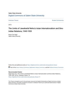 The Limits of Jawaharlal Nehru's Asian Internationalism and Sino-Indian Relations, 1949-1959" (2015)