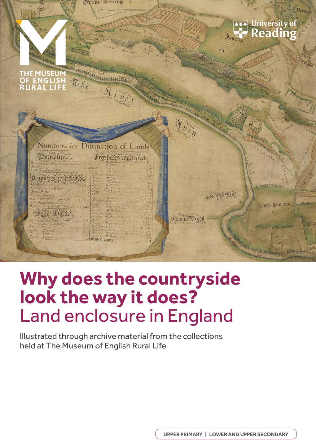 Land Enclosure in England Illustrated Through Archive Material from the Collections Held at the Museum of English Rural Life