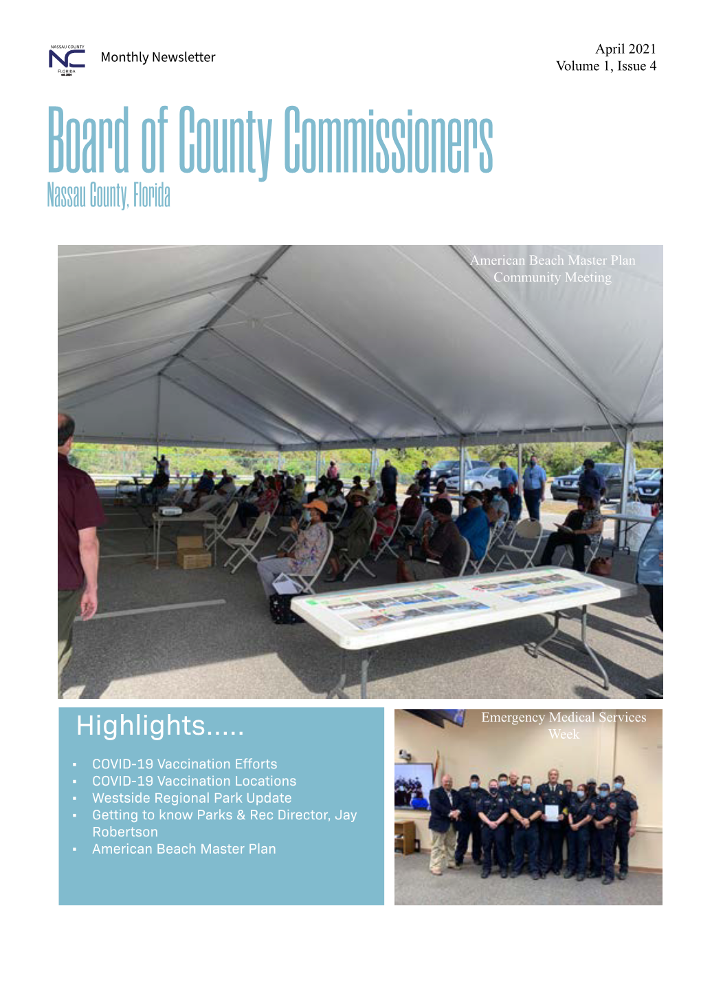 April 2021 Monthly Newsletter FLORIDA Volume 1, Issue 4 Est