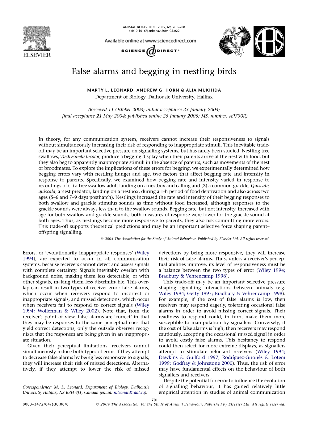 False Alarms and Begging in Nestling Birds