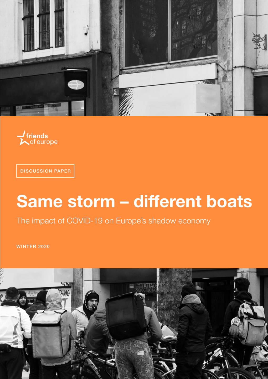Same Storm – Different Boats the Impact of COVID-19 on Europe’S Shadow Economy