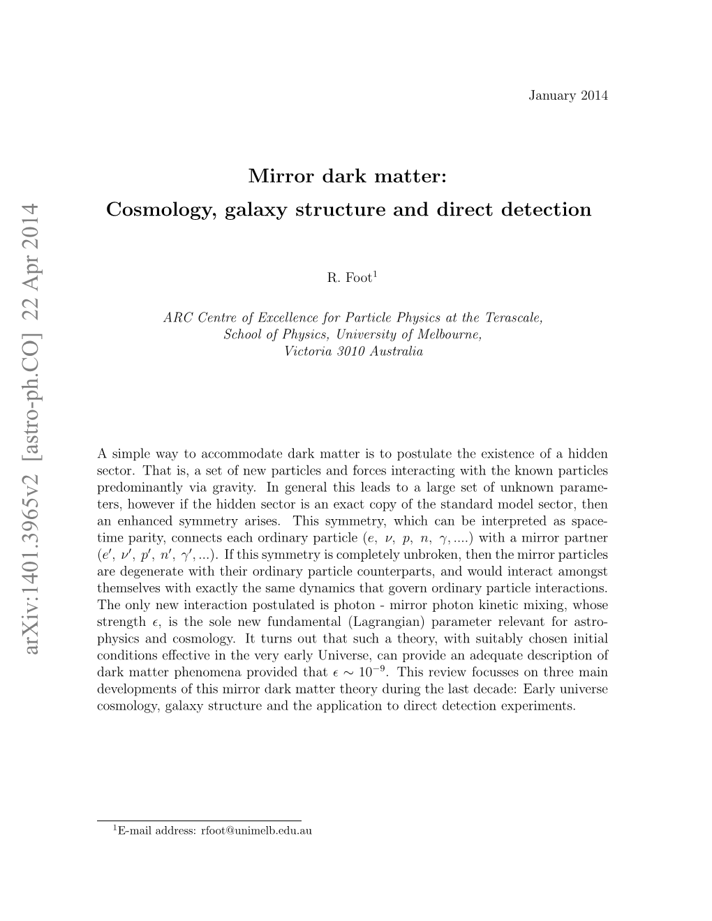 Mirror Dark Matter: Cosmology, Galaxy Structure and Direct Detection