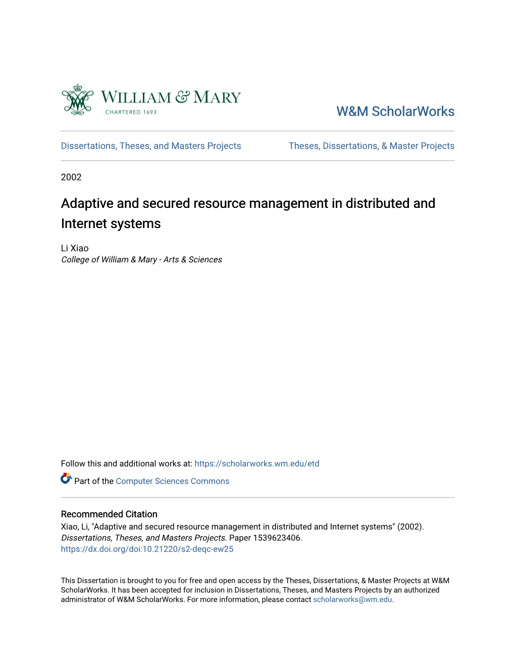 Adaptive and Secured Resource Management in Distributed and Internet Systems