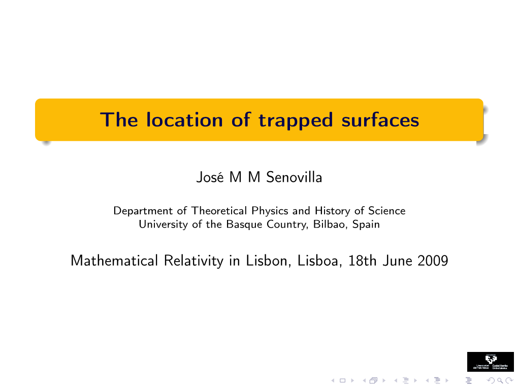 The Location of Trapped Surfaces