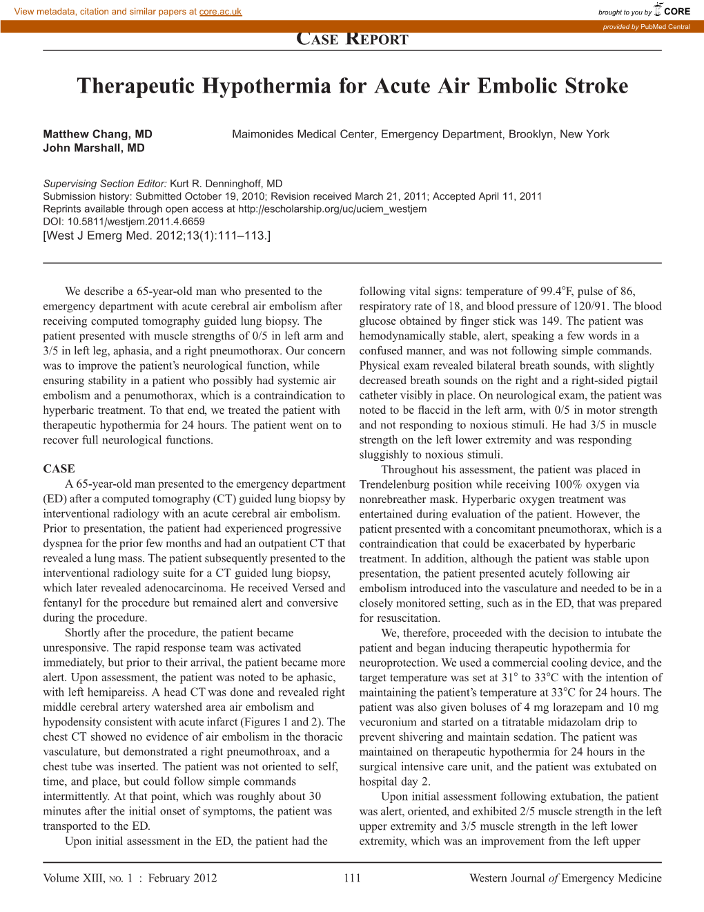 Therapeutic Hypothermia for Acute Air Embolic Stroke