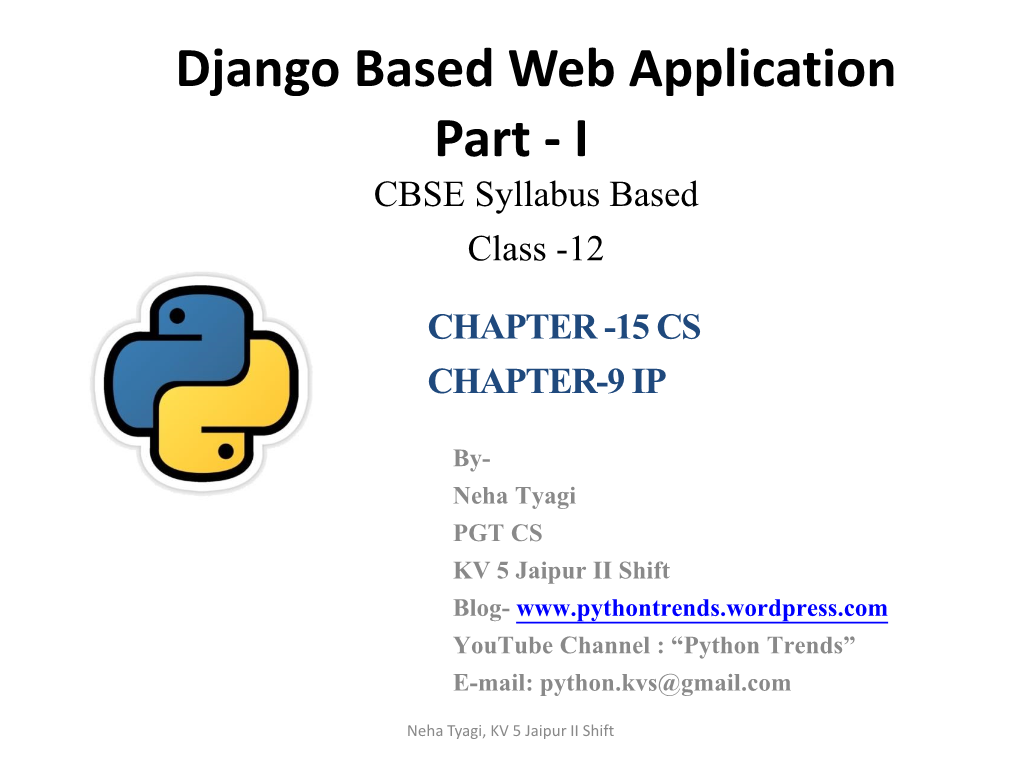 Django Based Web Application Part - I CBSE Syllabus Based Class -12 CHAPTER -15 CS CHAPTER-9 IP