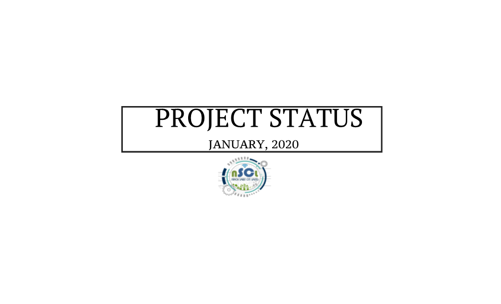 JANUARY, 2020 NAMCHI SMART CITY LIMITED (Status As on January 2020) Sanctioned Financial Progress Work Order Contractor's Date of Date of Physical Progress SI.No