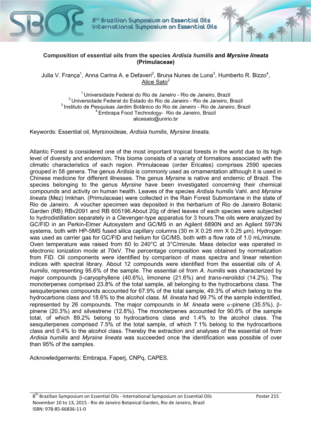 Composition of Essential Oils from the Species Ardisia Humilis and Myrsine Lineata (Primulaceae)