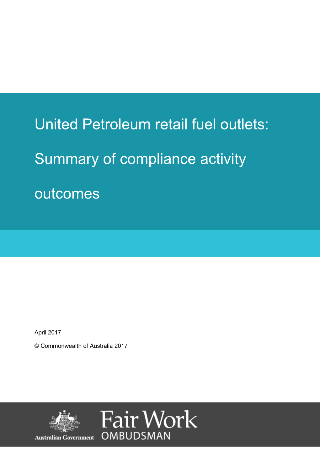 United Petroleum Retail Fuel Outlets Compliance Activity Outcomes