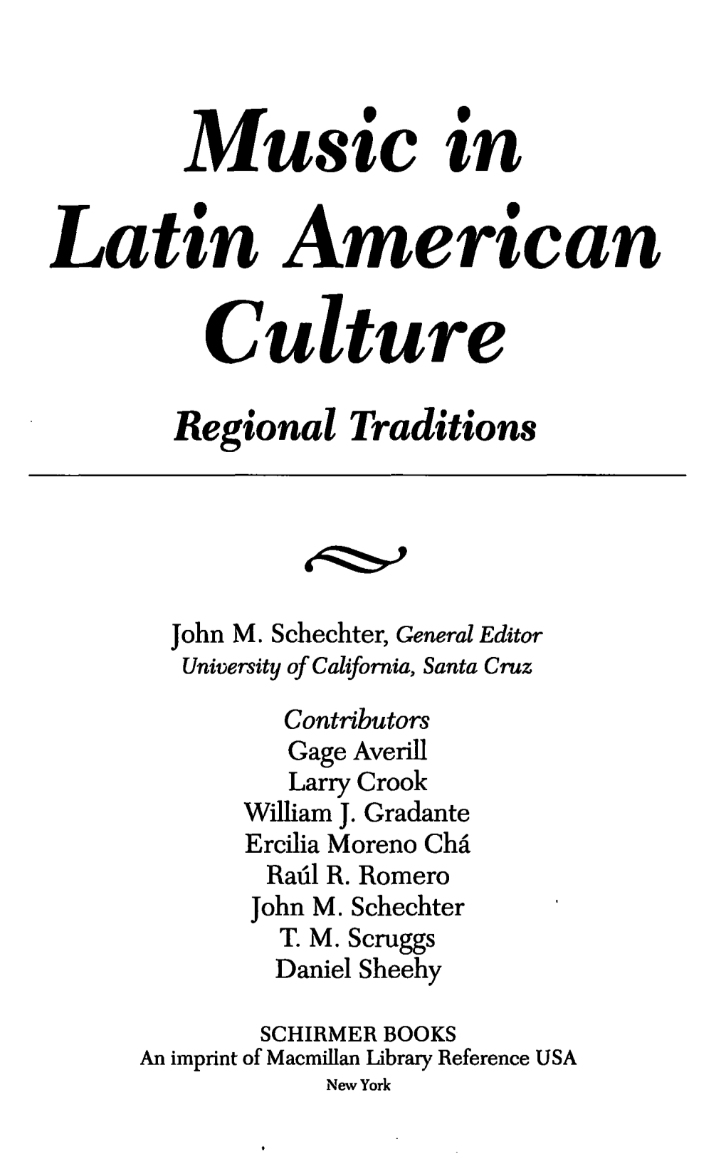 Music in Latin American Culture Regional Traditions