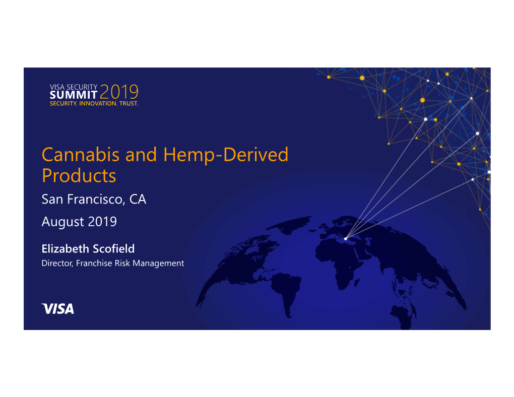 Cannabis and Hemp-Derived Products San Francisco, CA August 2019