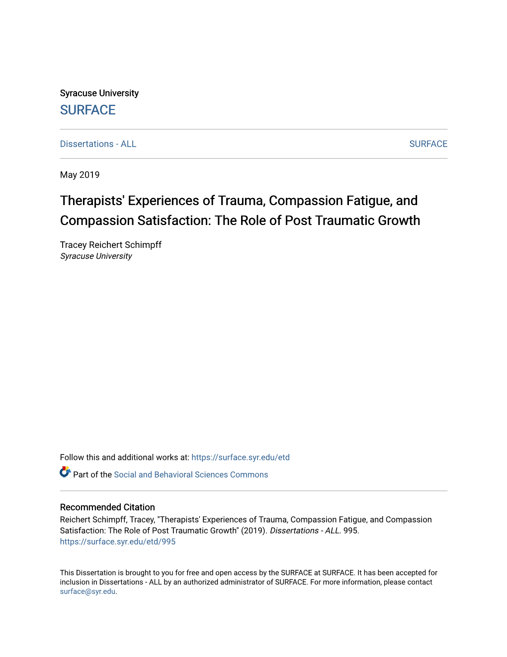 Therapists' Experiences of Trauma, Compassion Fatigue, and Compassion Satisfaction: the Role of Post Traumatic Growth