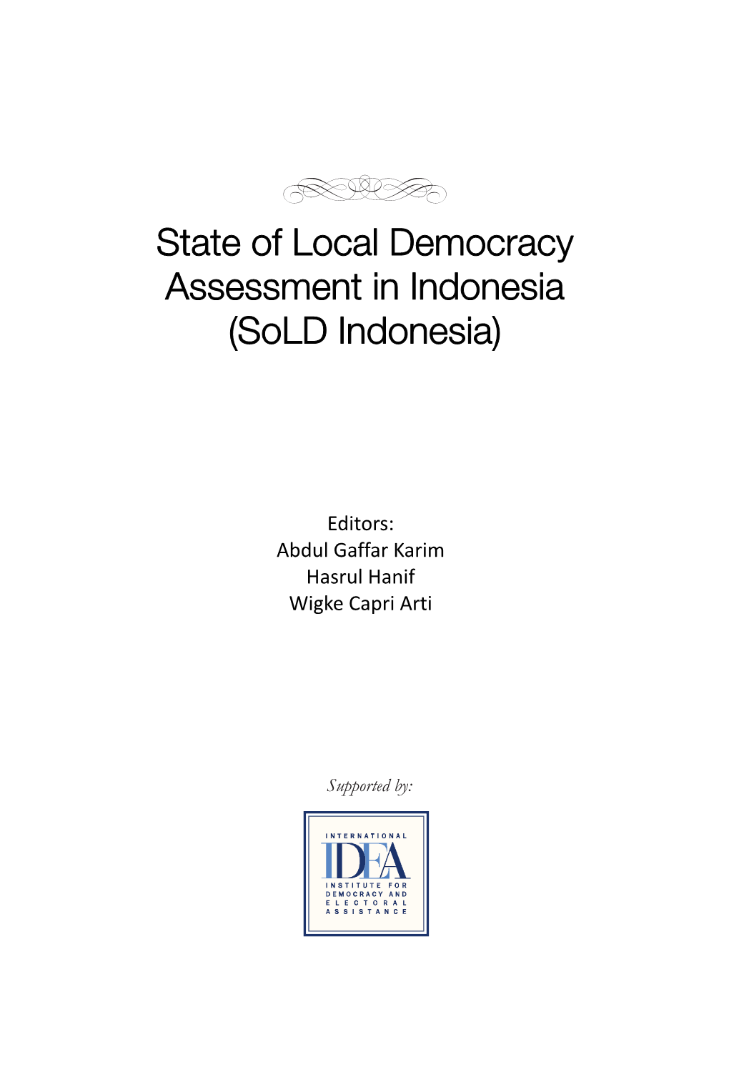 State of Local Democracy Assessment in Indonesia (Sold Indonesia)