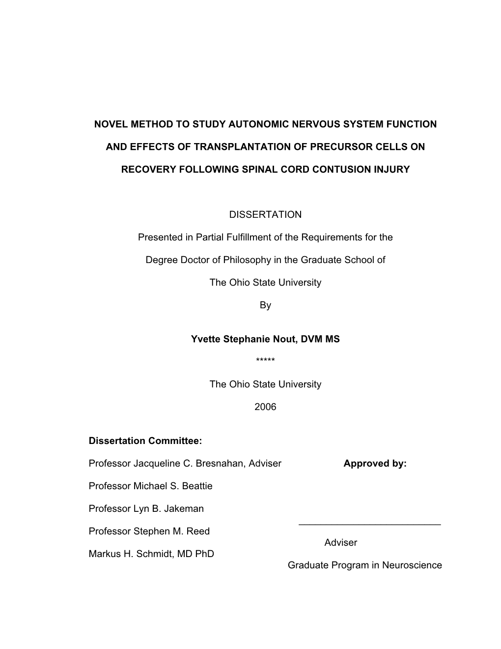 Novel Method to Study Autonomic Nervous System Function and Effects