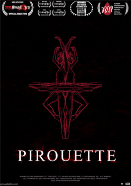 The Electronic Press Kit for PIROUETTE (2020)