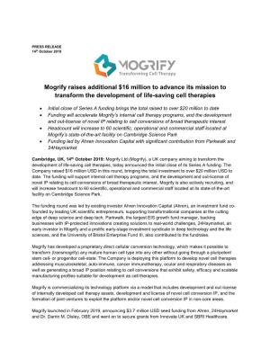 Mogrify Raises Additional $16 Million to Advance Its Mission to Transform the Development of Life-Saving Cell Therapies