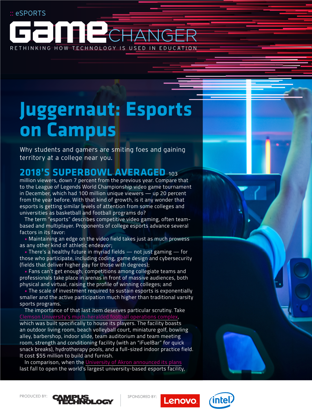 Juggernaut: Esports on Campus Why Students and Gamers Are Smiting Foes and Gaining Territory at a College Near You