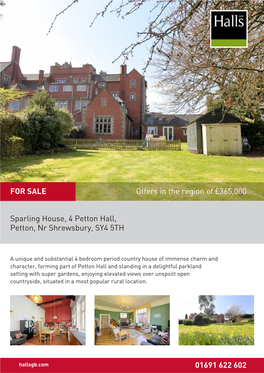 Sparling House, 4 Petton Hall, Petton, Nr Shrewsbury, SY4 5TH 01691
