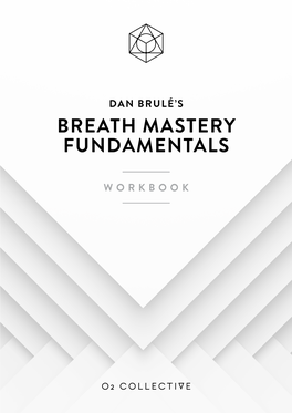 Breath Mastery Fundamentals