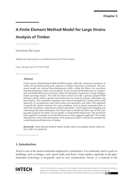 A Finite Element Method Model for Large Strains Analysis of Timber a Finite Element Method Model for Large Strains Analysis of Timber Vincenzo De Luca