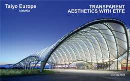 Transparent Aesthetics with Etfe
