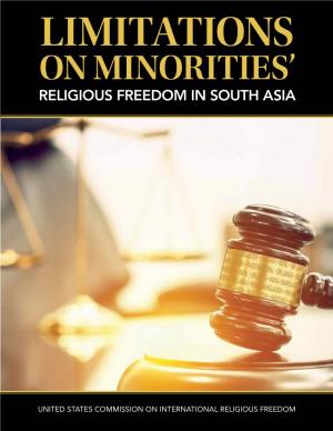Limitations on Minorities' Religious Freedom in South Asia