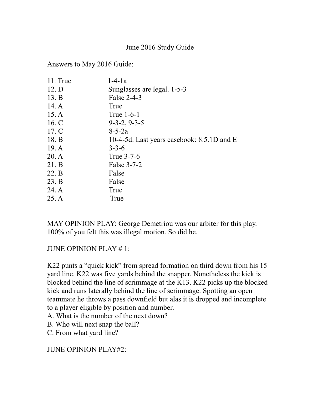 June 2016 Study Guide Answers to May 2016 Guide: 11. True 1-4