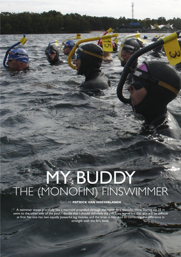 My Buddy the (Monofin) Finswimmer Feature Patrick Van Hoeserlande