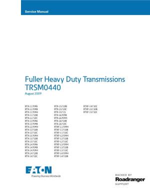 Fuller Heavy Duty Transmissions TRSM0440 August 2009