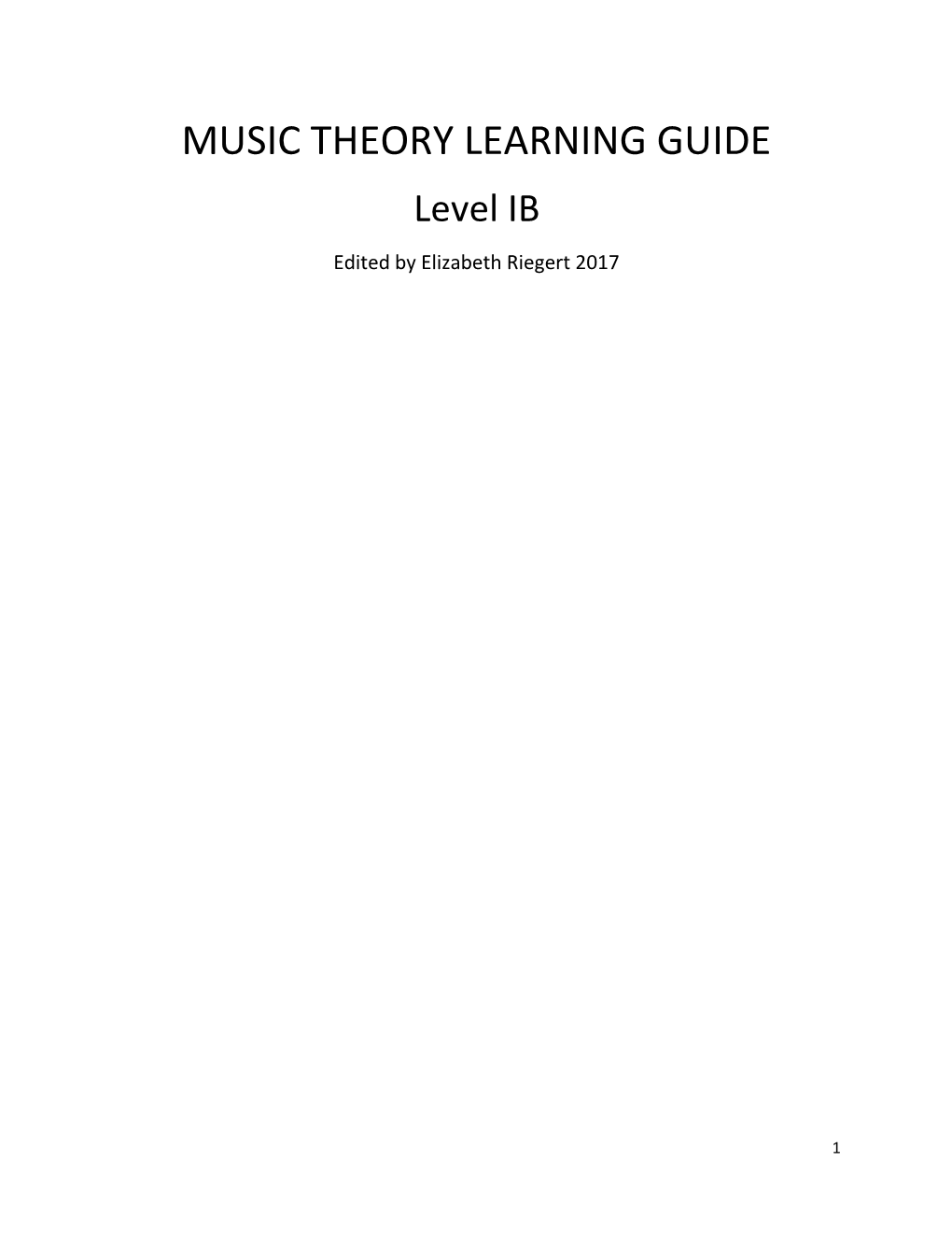 MUSIC THEORY LEARNING GUIDE Level IB