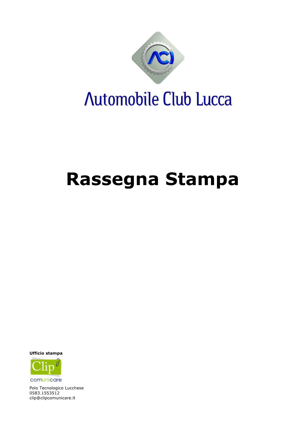 Rima Coppa Ville Lucchesi: Online L'iniziativa Dedicata a Chi Vuole Rendersi Protagonista Del Rally Storico Di Aci Lucca Venerdì, 25 Maggio 2018, 15:17