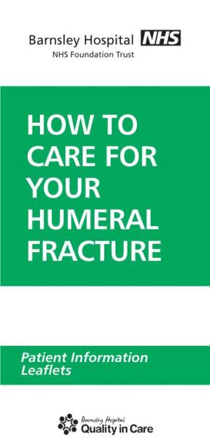How to Care for Your Humeral Fracture