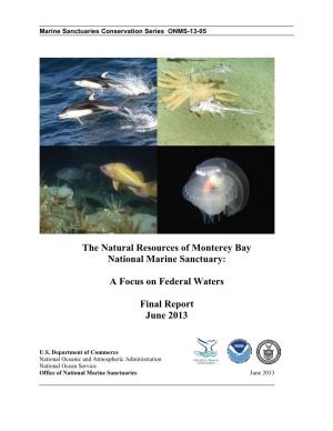 The Natural Resources of Monterey Bay National Marine Sanctuary