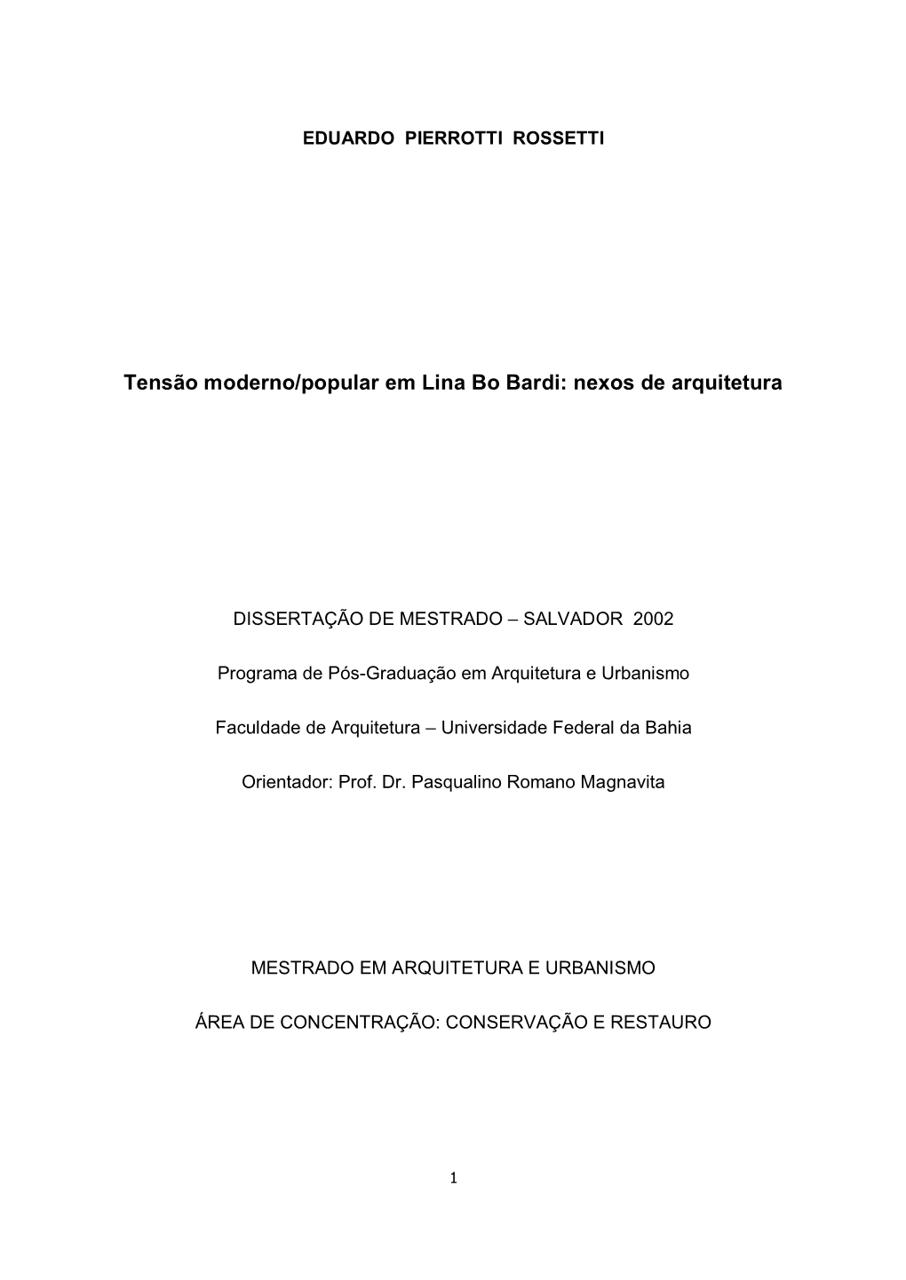 Tensão Moderno/Popular Em Lina Bo Bardi: Nexos De Arquitetura