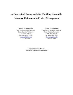 A Conceptual Framework for Tackling Knowable Unknown Unknowns in Project Management