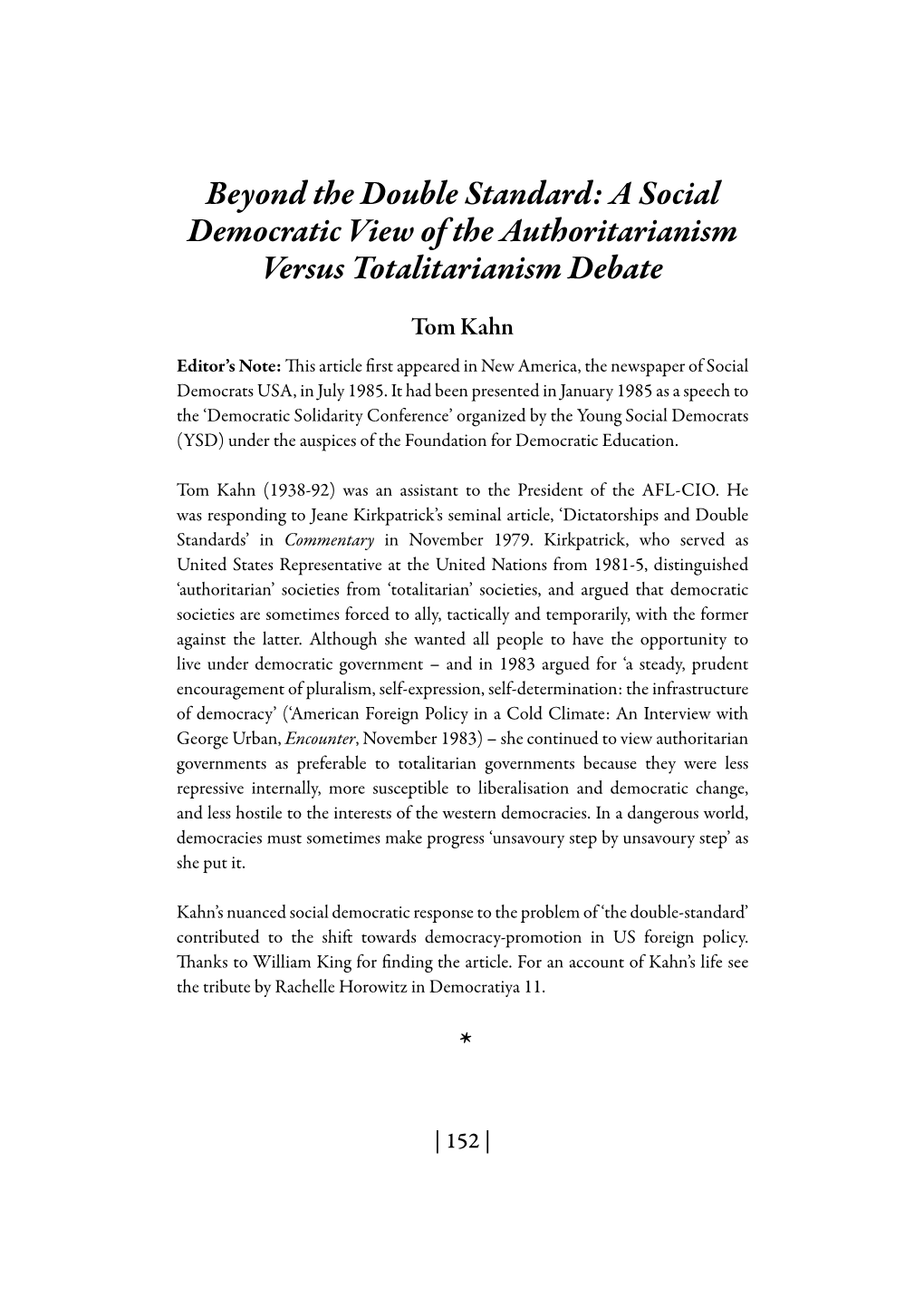 Beyond the Double Standard: a Social Democratic View of the Authoritarianism Versus Totalitarianism Debate