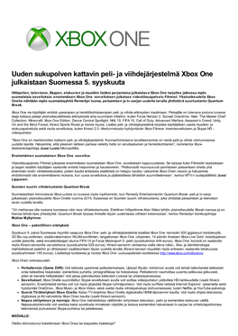 Ja Viihdejärjestelmä Xbox One Julkaistaan Suomessa 5. Syyskuuta