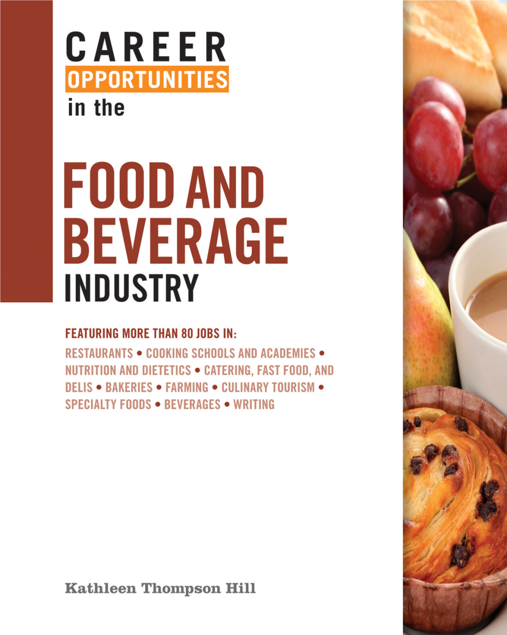 CAREER OPPORTUNITIES in the FOOD and BEVERAGE INDUSTRY