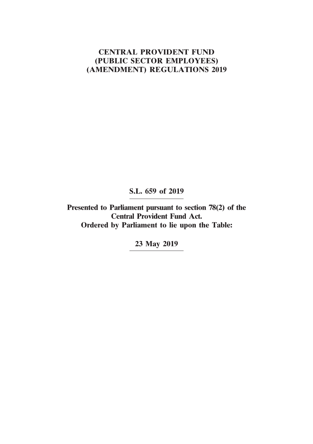 Central Provident Fund (Public Sector Employees) (Amendment) Regulations 2019