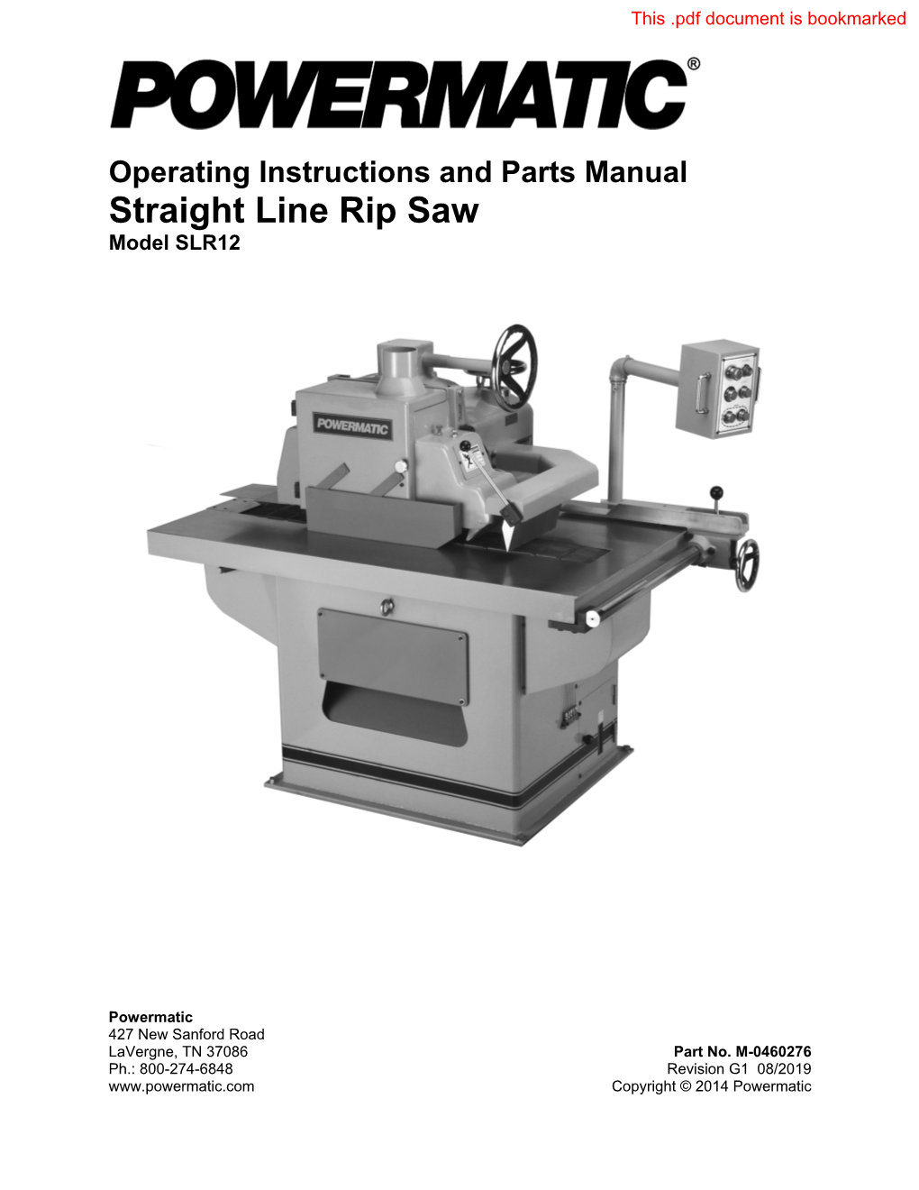 Operating Instructions and Parts Manual Straight Line Rip Saw Model SLR12