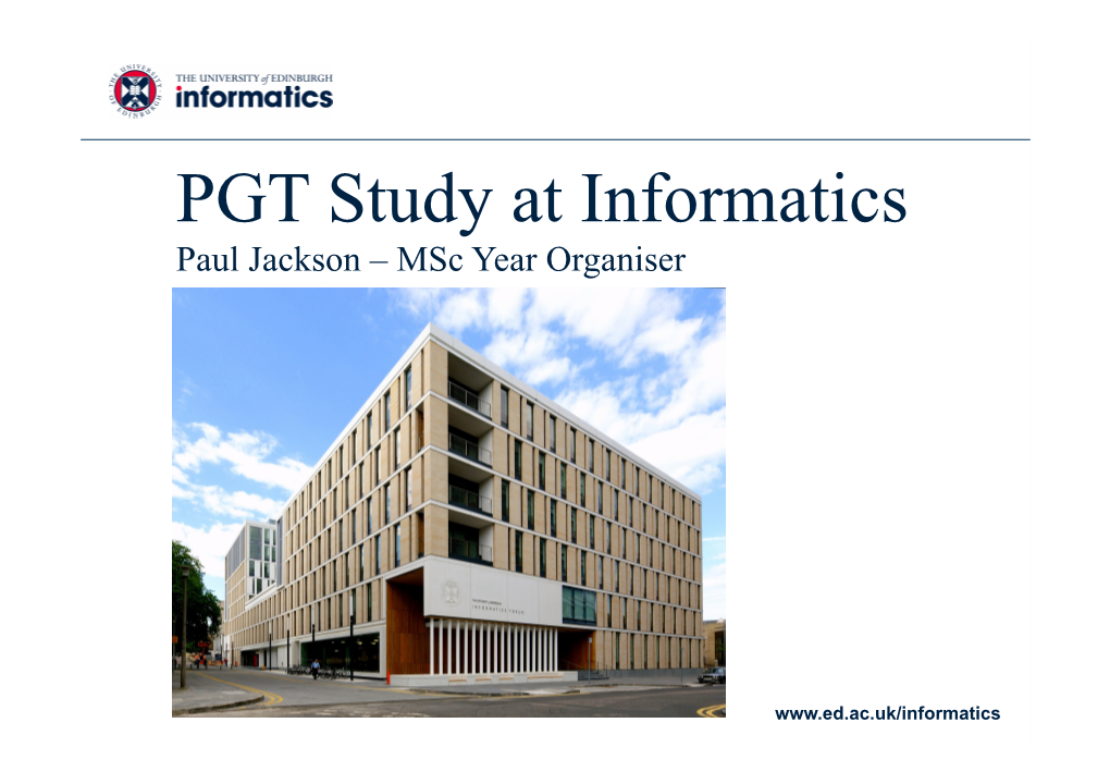 PGT Study at Informatics Paul Jackson – Msc Year Organiser