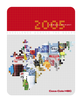 COCA-COLA HBC ANNUAL REPORT 2005 / Designed by PEAK Advertising / Printed by BAXAS S.A