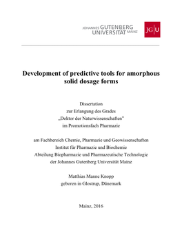 Development of Predictive Tools for Amorphous Solid Dosage Forms