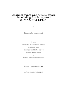 Channel-Aware and Queue-Aware Scheduling for Integrated Wimax and EPON
