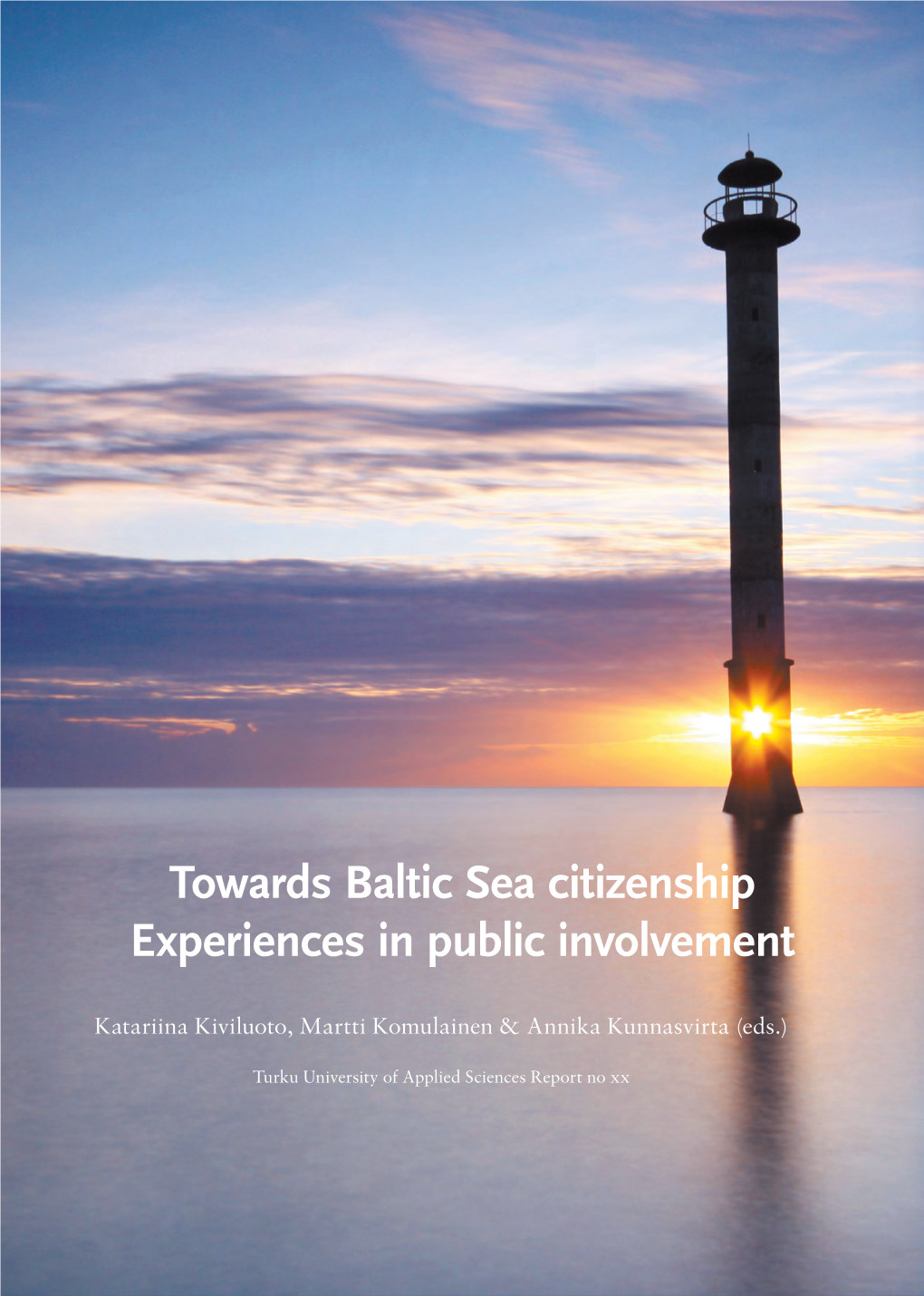Towards Baltic Sea Citizenship Experiences in Public Involvement