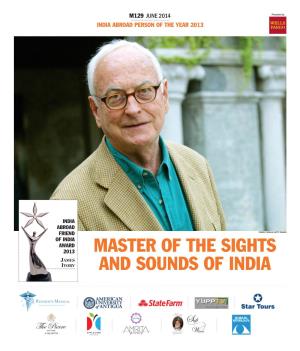 Master of the Sights and Sounds of India
